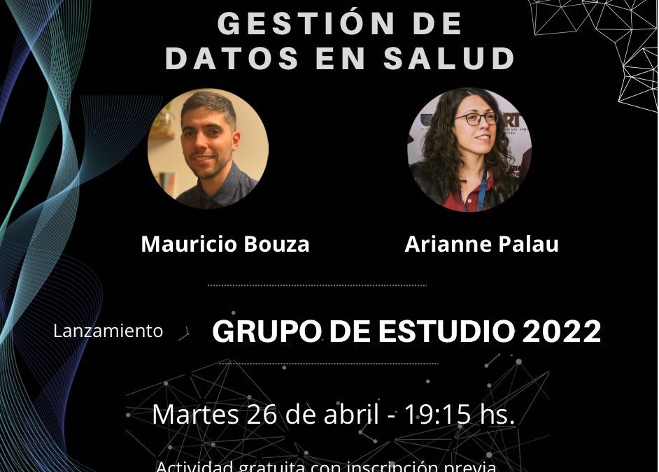 Webinar Gestión de Datos en Salud y Grupo de estudio 2022