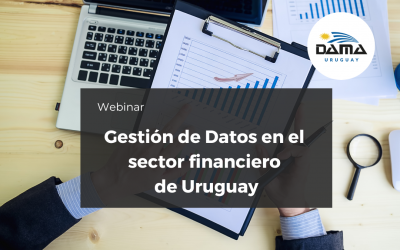 Gestión y Gobierno de Datos en el sector financiero de Uruguay